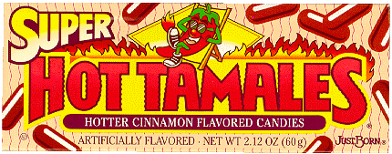 Super Hot Tamales&reg;